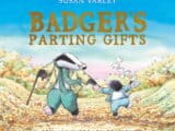 Badger’s Parting Gifts by Susan Varley